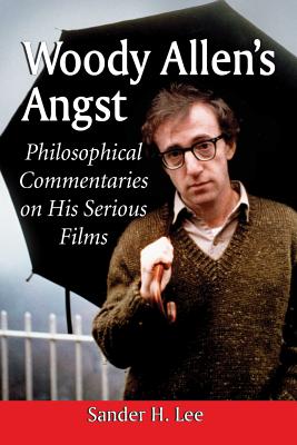 Woody Allen's Angst