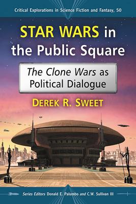 Star Wars in the Public Square