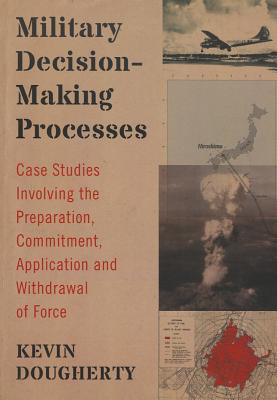 Military Decision-Making Processes