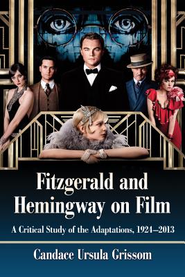 Fitzgerald and Hemingway on Film