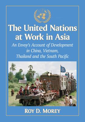 The United Nations at Work in Asia