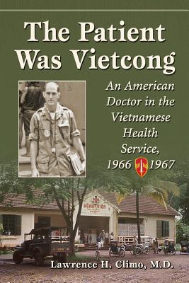 The Patient Was Vietcong