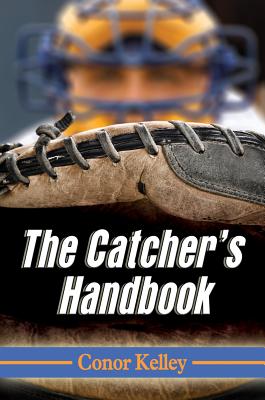 The Catcher's Handbook