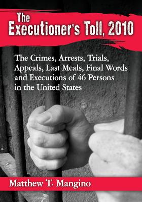 The Executioner''s Toll, 2010