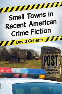 Small Towns in American Crime Fiction, 1972-2013