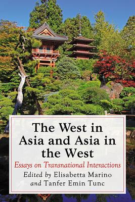 The West in Asia and Asia in the West