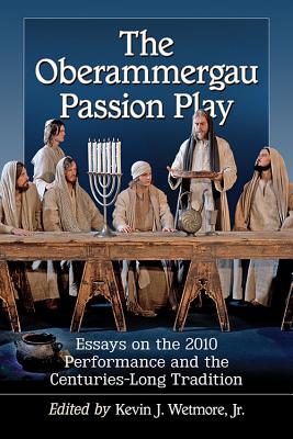 The Oberammergau Passion Play