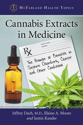 Cannabis Extracts in Medicine