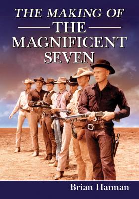 The Making of The Magnificent Seven