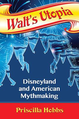 Walt's Utopia