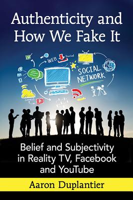 Authenticity and How We Fake It