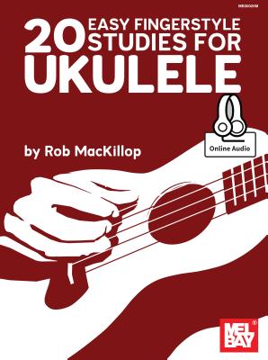 20 Easy Fingerstyle Studies For Ukulele