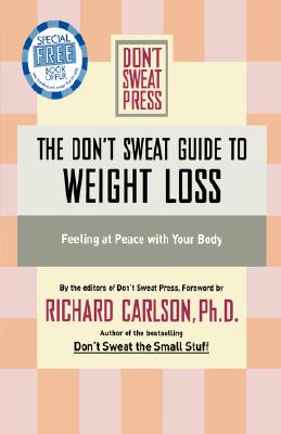 The Don't Sweat Guide to Weight Loss