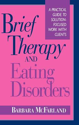 Brief Therapy and Eating Disorders