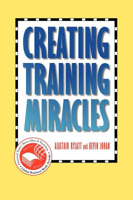 Creating Training Miracles