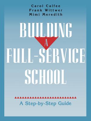 Building A Full-Service School