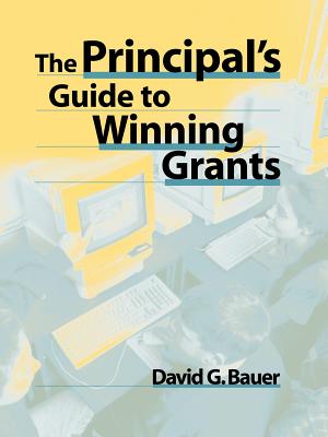 The Principal's Guide to Winning Grants