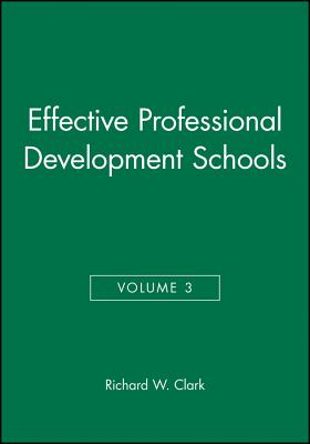 Effective Professional Development Schools