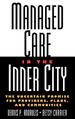 Managed Care in the Inner City