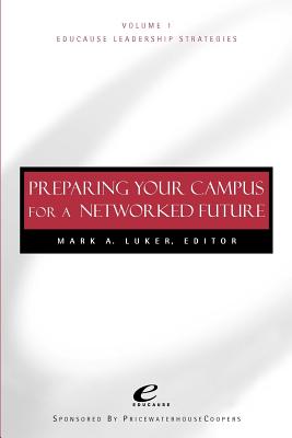 Educause V1 Prepar Campus Network Future