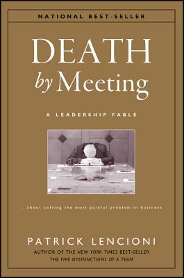 Death by Meeting