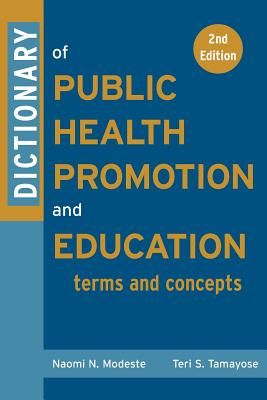 Dictionary of Public Health Promotion and Education