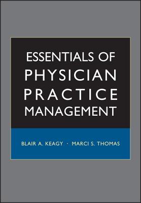 Essentials of Physician Practice Management