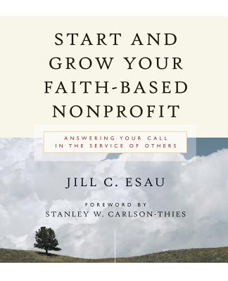 Start and Grow Your Faith-Based Nonprofit