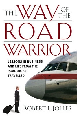 The Way of the Road Warrior