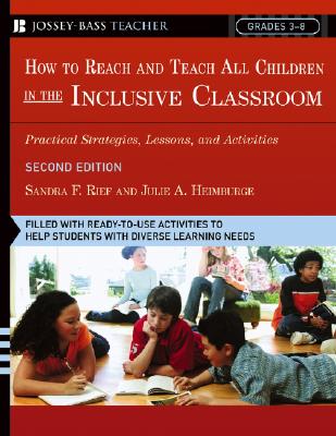 How To Reach and Teach All Children in the Inclusive Classroom