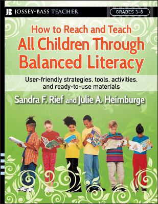 How to Reach and Teach All Children Through Balanced Literacy