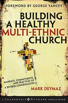 Building a Healthy Multi-ethnic Church