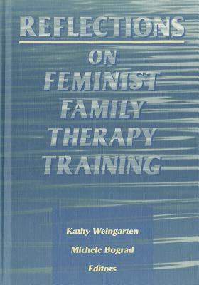 Reflections on Feminist Family Therapy Training