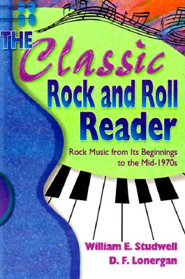 The Classic Rock and Roll Reader