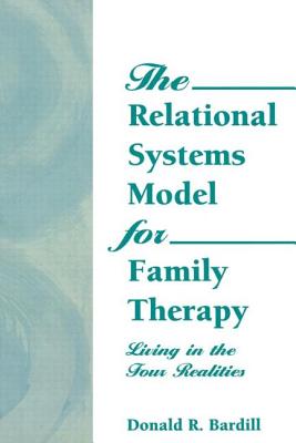 The Relational Systems Model for Family Therapy