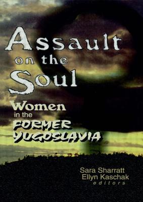 Assault on the Soul