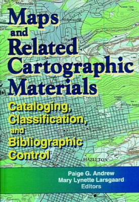 Maps and Related Cartographic Materials