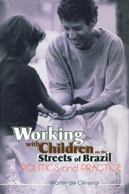 Working with Children on the Streets of Brazil