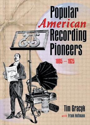 Popular American Recording Pioneers