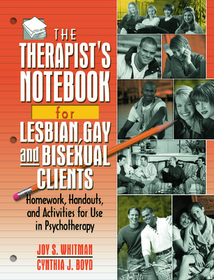 The Therapist's Notebook for Lesbian, Gay, and Bisexual Clients