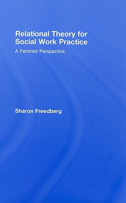 Relational Theory for Social Work Practice