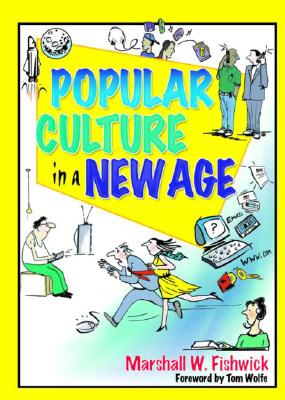 Popular Culture in a New Age