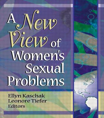 A New View of Women's Sexual Problems