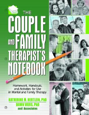 The Couple and Family Therapist's Notebook