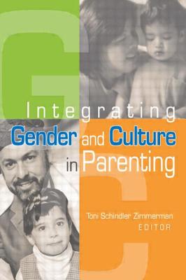 Integrating Gender and Culture in Parenting