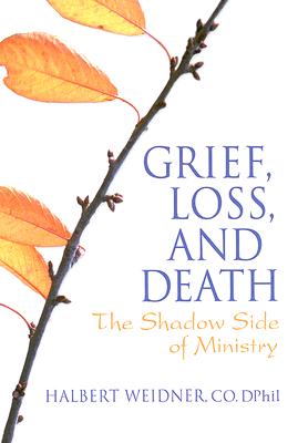 Grief, Loss, and Death