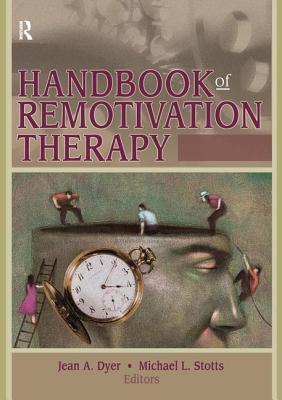 Handbook of Remotivation Therapy