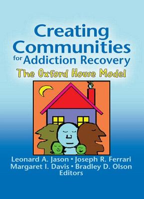 Creating Communities for Addiction Recovery