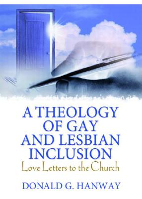 A Theology of Gay and Lesbian Inclusion