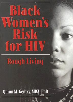 Black Women's Risk for HIV